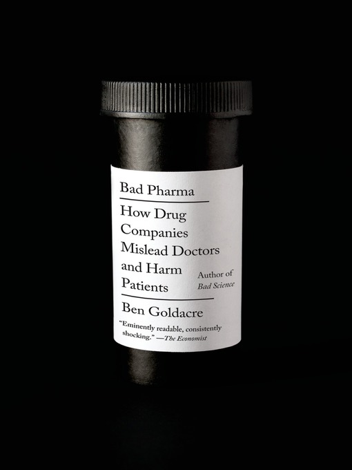 Title details for Bad Pharma by Ben Goldacre - Available